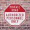 Signmission Private Road Authorized Personnel O, 10 inch X 10 inch, Aluminum Metal Signs, 2PK OC-A-2PACK-10-168 - alternate 4