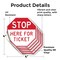 Signmission Stop Here for Ticket, 4 inch X 4 inch, Vinyl Decal, 5PK OC-D-5PACK-4-289 - alternate 2