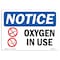 Signmission Oxygen In Use , 5 Inch X 3.5 Inch, Decal OS-NS-D-35-L-16314 - alternate 1