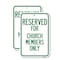 Signmission Reserved for Church Members Only, 18'' X 24'' 2 Signs, Heavy Gauge Aluminum, 2PK A-1824-2PACK-23216 - alternate 1