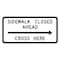 Sign Solutions Usa Traffic Sign, 24 in Width, Aluminum Sign, Horizontal Rectangle DUS10DWT2412R9-11R - alternate 1