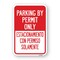 Signmission Parking By Permit Only Estacionamiento Con Permiso Aluminum, 18" x 24", A-1824-24903 A-1824-24903 - alternate 1