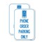 Signmission Phone Order Parking Only, 12'' X 18'' 2 Signs, Heavy Gauge Aluminum, 2PK A-1218-2PACK-25443 - alternate 1