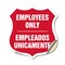 Signmission Bilingual Employees Only Shield Sign Emp, 18 Inch X 18 Inch, Vinyl Decal SHI-D-18-364 - alternate 1