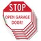 Signmission Stop Open Garage Door!, 6 inch X 6 inch, Vinyl Decal, 5PK OC-D-5PACK-6-209 - alternate 1