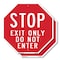 Signmission Stop Exit Only Do Not Enter, 10 inch X 10 inch, Aluminum Metal Signs, 2PK OC-A-2PACK-10-10 - alternate 1