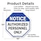 Signmission Notice Authorized Personnel Only, 10 Inch X 10 Inch, Aluminum Metal Signs OC-A-10-190 - alternate 4