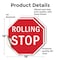Signmission Rolling Stop, 18 inch X 18 inch, Vinyl Decal, 2PK OC-D-2PACK-18-64 - alternate 3