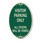 Signmission Visitor Parking Only All Others Will Be Towed, 12 In X 18 In Architectural, Heavy Gauge Aluminum A-OV-G-1218-22730 - alternate 1