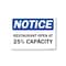 Signmission Public Safety, 5" Height, Decal, 5" x 3.5", Notice Restaurant Open At 25% Capacity OS-NS-D-35-25461 - alternate 1