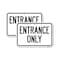 Signmission Parking Lot Sign Entrance Only, 18'' X 24'' 2 Signs, Heavy Gauge Aluminum, 2PK A-1824-2PACK-23425 - alternate 1