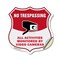 Signmission No Trespassing Shield Sign All Activitie, 18 Inch X 18 Inch, Vinyl Decal SHI-D-18-421 - alternate 1