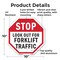 Signmission Stop Look Out for Forklift Traffic, 10 Inch X 10 Inch, Aluminum Metal Signs OC-A-10-41 - alternate 4