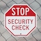 Signmission Stop Security Check, 10 inch X 10 inch, Plastic Sign, 2PK OC-P-2PACK-10-231 - alternate 3