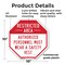 Signmission Restricted Area Authorized Personne, 10 Inch X 10 Inch, Plastic Sign OC-P-10-174 - alternate 6