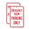 Signmission Emergency Room Parking Only, 18'' X 24'' 2 Signs, Heavy Gauge Aluminum, 2PK A-1824-2PACK-25217 - alternate 1