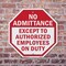 Signmission No Admittance Except to Authorized, 10 inch X 10 inch, Aluminum Metal Signs, 2PK OC-A-2PACK-10-21 - alternate 5