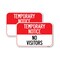 Signmission Temporary Notice No Visitors, 18'' X 24'' 2 Signs, Heavy Gauge Aluminum, 2PK A-1824-2PACK-25482 - alternate 1