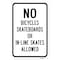 Signmission No Bicycles Skateboards Or In-line Skates Allowe Aluminum, 18" x 24", A-1824-25108 A-1824-25108 - alternate 2