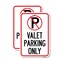 Signmission Valet Parking Only 3, 12'' X 18'' 2 Signs, Heavy Gauge Aluminum, 2PK A-1218-2PACK-22763 - alternate 1