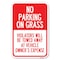 Signmission No Parking on Grass Violators Will Be Towed A, 18 Inch X 24 Inch 1 Sign, Heavy Gauge Aluminum A-1824-23696 - alternate 1