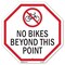 Signmission No Bikes Beyond This Point, 10 Inch X 10 Inch, Aluminum Metal Signs OC-A-10-75 - alternate 1