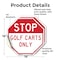 Signmission Stop Golf Carts Only, 18 inch X 18 inch, Vinyl Decal, 2PK OC-D-2PACK-18-287 - alternate 4