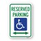 Signmission Reserved Parking With Handicapped Symbol And Arrow Aluminum, 18" x 24", A-1824-24776 A-1824-24776 - alternate 1