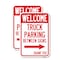 Signmission Reserved Parking Sign Welcome Truck Parking Between Sig, 18'' X 24'', Heavy Gauge Aluminum, 2PK A-1824-2PACK-23010 - alternate 1