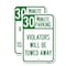 Signmission 30 Minute Parking Violators Will Be Towed Away, 12'' X 18'' 2 Signs, Heavy Gauge Aluminum, 2PK A-1218-2PACK-24424 - alternate 1