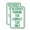 Signmission Parking Reserved for Compact Car Only, 18'' X 24'' 2 Signs, Heavy Gauge Aluminum, 2PK A-1824-2PACK-23392 - alternate 1