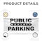 Signmission Public Monthly Parking, 18 Inch x 48 Inch, Vinyl Banner B-30818 - alternate 4