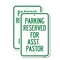 Signmission Parking Reserved for Asst. Pastor, 18'' X 24'' 2 Signs, Heavy Gauge Aluminum, 2PK A-1824-2PACK-23397 - alternate 1