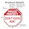 Signmission Private Property Don't Even Ask!, 6 inch X 6 inch, Plastic Sign, 2PK OC-P-2PACK-6-152 - alternate 6