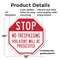 Signmission Stop No Trespassing Violators Will, 10 Inch X 10 Inch, Plastic Sign OC-P-10-224 - alternate 6