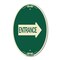 Signmission Right Arrow Entrance, 12 Inch X 18 Inch Architectural Oval, Heavy Gauge Aluminum A-OV-G-1218-24234 - alternate 1