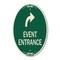 Signmission Event Entrance With Upper Right Arrow, 12 Inch X 18 Inch Architectural Oval, Heavy Gauge Aluminum A-OV-G-1218-24085 - alternate 1