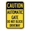 Signmission Caution Automatic Gate Do Not Block Driveway, 12 Inch x 18 Inch 1 Sign, Heavy Gauge Aluminum A-1218-24284 - alternate 1