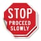 Signmission Stop Proceed Slowly, 6 inch X 6 inch, Vinyl Decal, 2PK OC-D-2PACK-6-13 - alternate 1