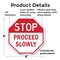 Signmission Stop Proceed Slowly, 6 Inch X 6 Inch, Plastic Sign OC-P-6-272 - alternate 6