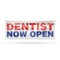Signmission Dentist Now Open, 24 Inch x 72 Inch, Vinyl Banner B-72-30541 - alternate 1