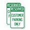 Signmission Reserved - Customer Parking Only, 18'' X 24'' 2 Signs, Heavy Gauge Aluminum, 2PK A-1824-2PACK-23222 - alternate 1