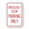 Signmission Emergency Room Parking Only, Heavy-Gauge Aluminum A-1824-25217 - alternate 1