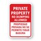 Signmission Private Property No Dumping Allowed Propiedad Priv Aluminum, 18" H, A-1824-25029 A-1824-25029 - alternate 1