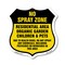 Signmission No Spray Shield Sign No Spray Zone Resid, 18 Inch X 18 Inch, Plastic Sign SHI-P-18-405 - alternate 1