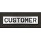 Rae Pavement Stencil, Message, Customer, 10 in Character Height, Highway Gothic Font, Polyethylene STL-116-71014 - alternate 1