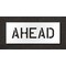 Rae Pavement Stencil, Message, Ahead, 6 in Character Height, Highway Gothic Font, Polyethylene, Clear STL-116-70628 - alternate 1