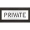Rae Pavement Stencil, Message, Private, 6 in Character Height, Highway Gothic Font, Polyethylene, Clear STL-116-70629 - alternate 1