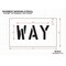 Rae Pavement Stencil, Message, Way, 6 in Character Height, Highway Gothic Font, Polyethylene, Clear STL-116-70610 - alternate 2