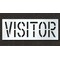 Rae Pavement Stencil, Message, Visitors, 18 in Character Height, Highway Gothic Font, Polyethylene STL-116-71834 - alternate 1